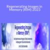 Deb Sandella Regenerating Images in Memory RIM 2023 250x343 1 » Courses[GB]