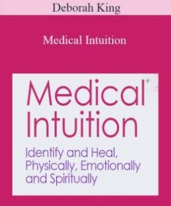 Deborah King – Medical Intuition
