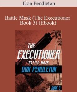 Don Pendleton – Battle Mask (The Executioner Book 3) (Ebook)