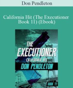 Don Pendleton – California Hit (The Executioner Book 11) (Ebook)