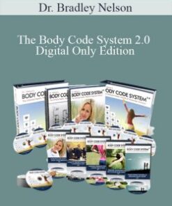 Dr. Bradley Nelson – The Body Code System 2.0 – Digital Only Edition
