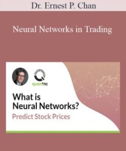 Dr. Ernest P. Chan – Neural Networks in Trading