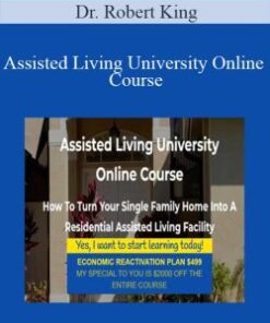 Dr. Robert King – Assisted Living University Online Course