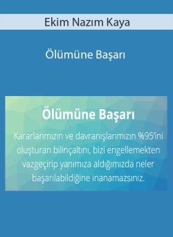 Ekim Nazım Kaya – Ölümüne Başarı