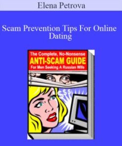 Elena Petrova – Scam Prevention Tips For Online Dating
