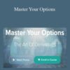 Eric Crown – Master Your Options