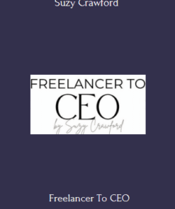 Freelancer To CEO Program by Suzy Crawford