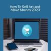 Freya Kotchakorn How To Sell Art and Make Money 2023 250x343 1 » Courses[GB]