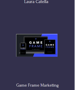 Game Frame Marketing Program By Laura Catella