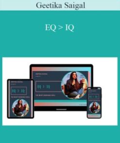 Geetika Saigal – EQ > IQ
