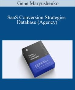 Gene Maryushenko – SaaS Conversion Strategies Database (Agency)