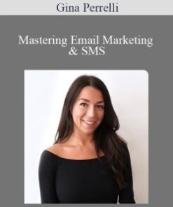 Gina Perrelli – Mastering Email Marketing & SMS