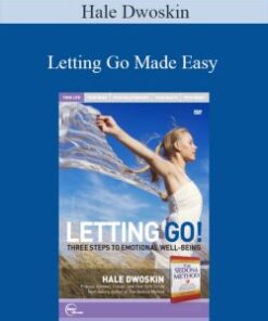 Hale Dwoskin – Letting Go Made Easy