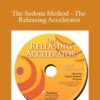Hale Dwoskin The Sedona Method The Releasing Accelerator 250x343 1 » Courses[GB]