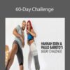 Hannah Eden and Paulo Barreto – 60-Day Challenge