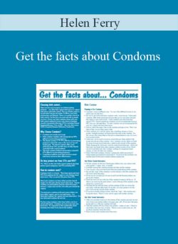 Helen Ferry – Get the facts about Condoms