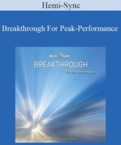 Hemi-Sync – Breakthrough For Peak-Performance