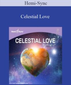 Hemi-Sync – Celestial Love