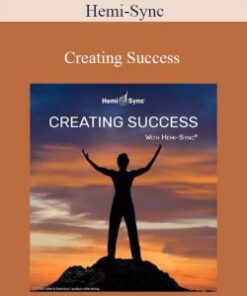 Hemi-Sync – Creating Success