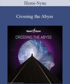 Hemi-Sync – Crossing the Abyss