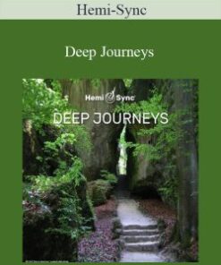 Hemi-Sync – Deep Journeys