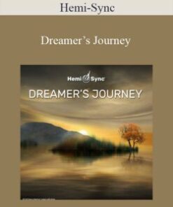 Hemi-Sync – Dreamer’s Journey