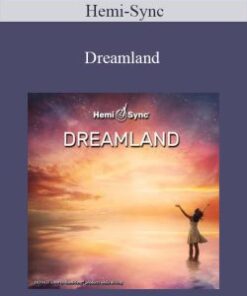 Hemi-Sync – Dreamland