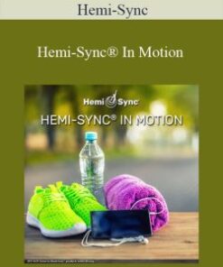 Hemi-Sync – Hemi-Sync® In Motion