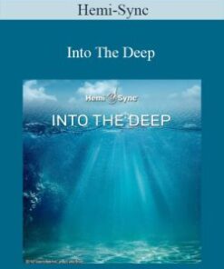Hemi-Sync – Into The Deep