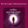 Hemi-Sync – Into the Light: Embracing Source