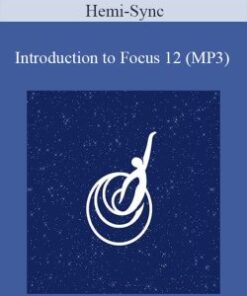 Hemi-Sync – Introduction to Focus 12 (MP3)