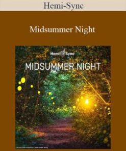 Hemi-Sync – Midsummer Night