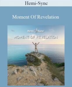 Hemi-Sync – Moment Of Revelation