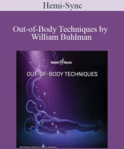 Hemi-Sync – Out-of-Body Techniques by William Buhlman