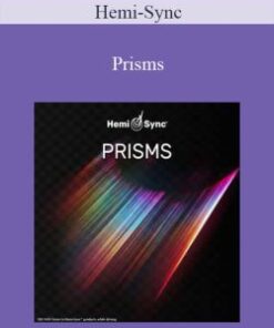 Hemi-Sync – Prisms