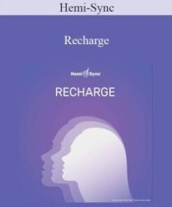 Hemi-Sync – Recharge