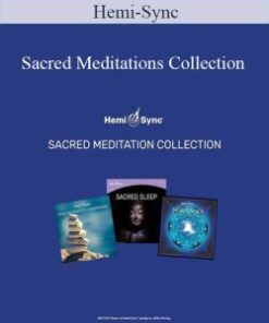 Hemi-Sync – Sacred Meditations Collection