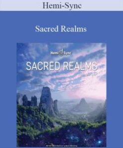 Hemi-Sync – Sacred Realms