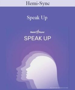 Hemi-Sync – Speak Up