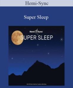 Hemi-Sync – Super Sleep