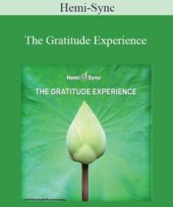 Hemi-Sync – The Gratitude Experience