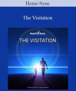 Hemi-Sync – The Visitation
