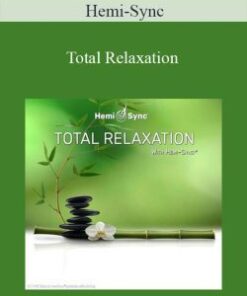 Hemi-Sync – Total Relaxation