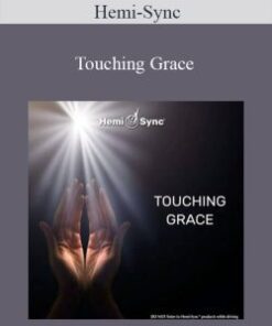 Hemi-Sync – Touching Grace