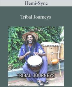 Hemi-Sync – Tribal Journeys