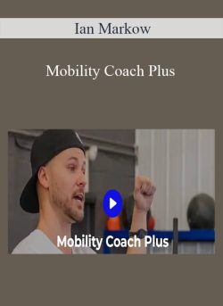 Ian Markow – Mobility Coach Plus