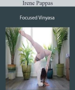 Irene Pappas – Focused Vinyasa