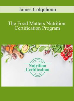 James Colquhoun – The Food Matters Nutrition Certification Program
