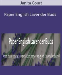 Janita Court – Paper English Lavender Buds