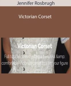 Jennifer Rosbrugh – Victorian Corset